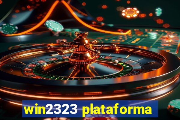 win2323 plataforma